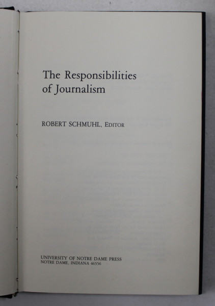 THE RESPONSIBILITIES OF JOURNALISM , 1984