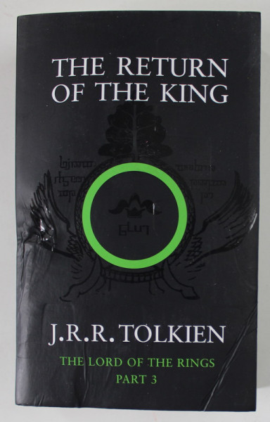 THE RETURN OF THE KING by J.R.R. TOLKIEN , '' THE LORD OF THE RINGS '' , PART 3 , 2007 , PREZINTA PETE , URME DE UZURA SI DE INDOIRE