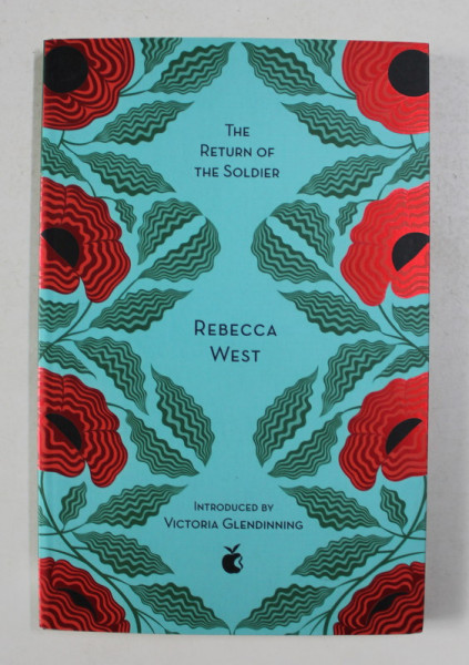 THE RETURN OF THE SOLDIER by REBECCA WEST , 2018