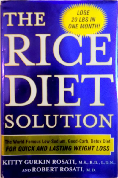 THE RICE DIET SOLUTION de KITTY GURKIN ROSATI, ROBERT ROSATI, 2006