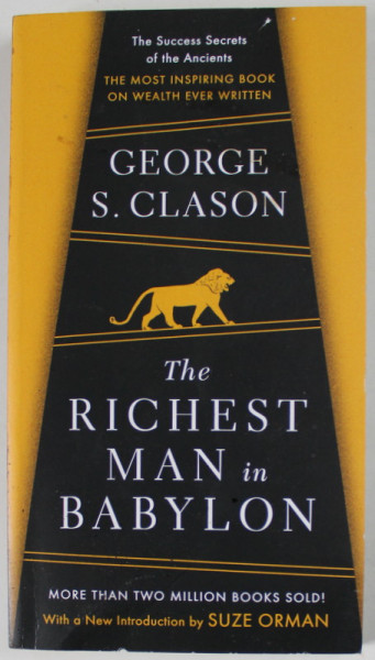 THE RICHEST MAN IN BABYLON by GEORGE S. CLASON , 2019