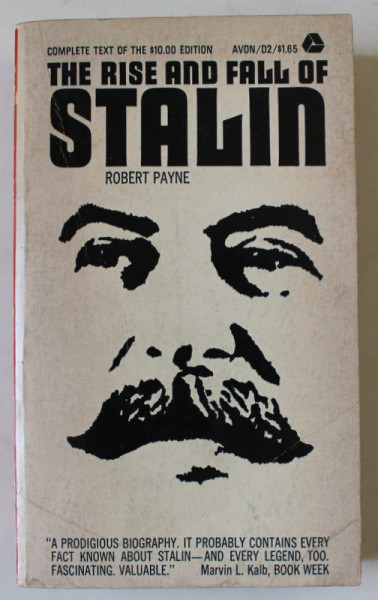 THE RISE AND FALL OF STALIN by ROBERT PAYNE , 1966