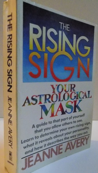 THE RISING YOUR ASTROLOGICAL MASK, 1982