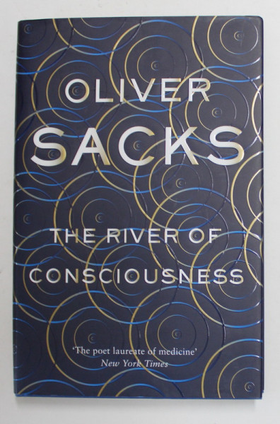 THE RIVER OF CONSCIOUSNESS by OLIVER SACKS , 2017