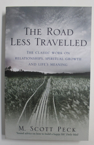 THE ROAD LESS TRAVELLED by M. SCOTT PECK , 2008