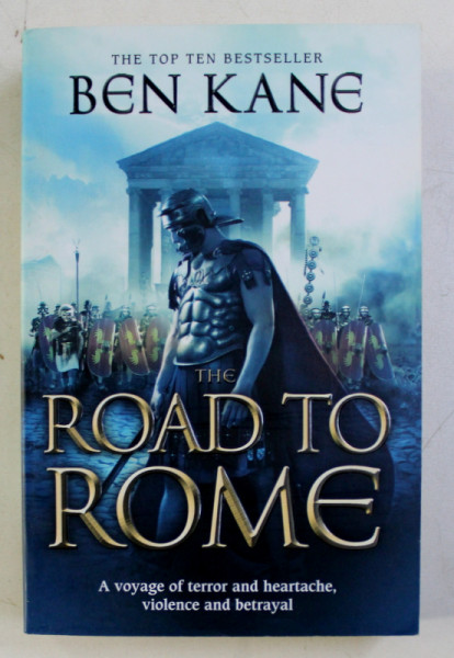 THE ROAD TO ROME by BEN KANE , 2011