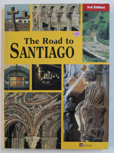 THE ROAD TO SANTIAGO , 3rd EDITION , 1999