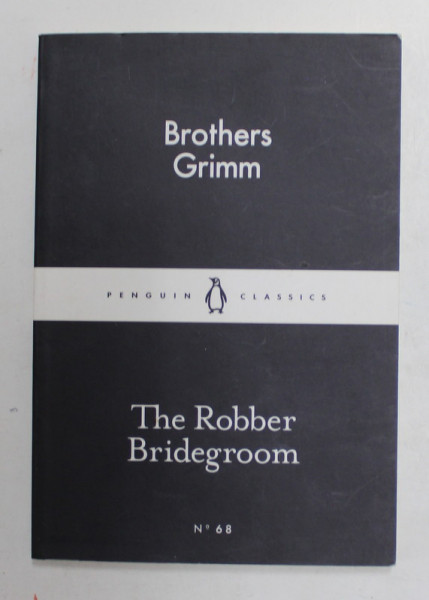 THE ROBBER BRIDEGROOM by BROTHERS GRIMM , 2015
