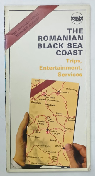 THE ROMANIAN BLACK SEA COAST , TRIPS , ENTERTAINMENT , SERVICES , ANII '60- ' 70 , PLIANT TURISTIC