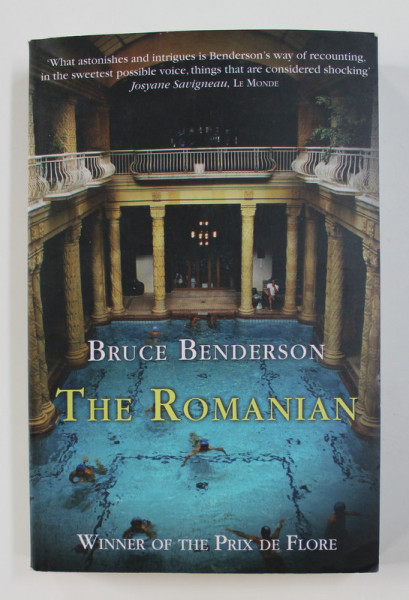 THE ROMANIAN by BRUCE BENDERSON , 2006