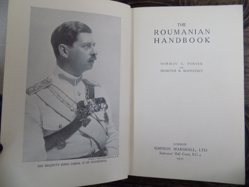 THE ROMANIAN HANDBOOK - EL FORTER, D.B. ROSTOWSKY, LONDRA 1931