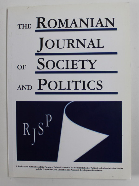 THE ROMANIAN JOURNAL OF SOCIETY AND POLITICS , VOLUME 11 , NO. 1 , JUNE 2011