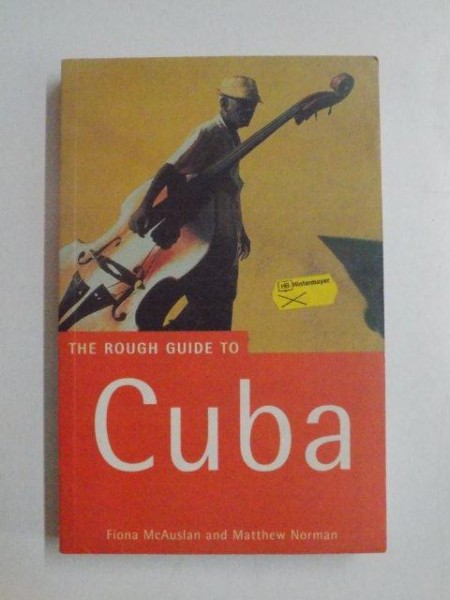 THE ROUGH GUIDE TO CUBA de FIONA MCAUSLAN , MATTHEW NORMAN