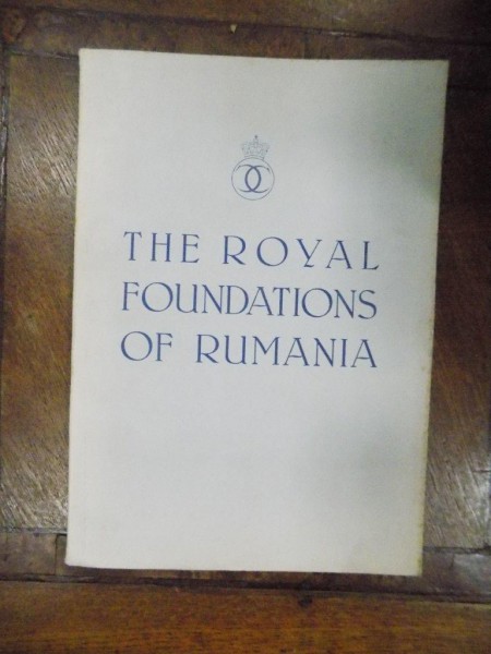 The Royal Foundations of Rumania, D. Gusti, Bucuresti 1939