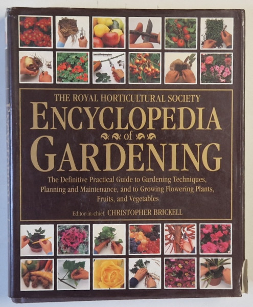 THE ROYAL HORTICULTURAL SOCIETY ENCYCLOPEDIA OF GARDENING , editor - in - chief CHRISTOPHER BRICKELL , 1992