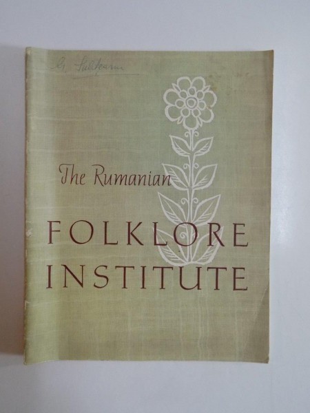 THE RUMANIAN FOLKLORE INSTITUTE 1959