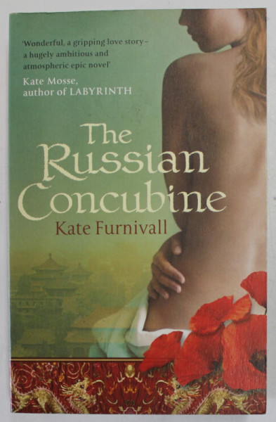 THE RUSSIAN CONCUBINE by KATE FURNIVALL , 2008