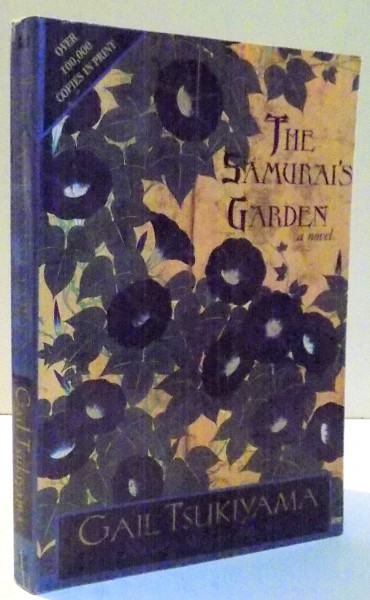 THE SAMURAI`S GARDEN by GAIL TSUKIYAMA , 1994