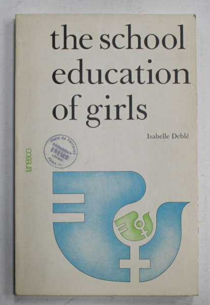 THE SCHOOL EDUCATION FOR GIRLS by ISABELLE DEBLE , 1980