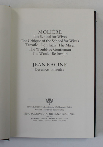 THE  SCHOOL FOR WIVES ....THE WOULD - BE INVALID by MOLIERE / BERENICE , PHEDRA by JEAN RACINE , COLIGAT DE DOUA CARTI , 1994