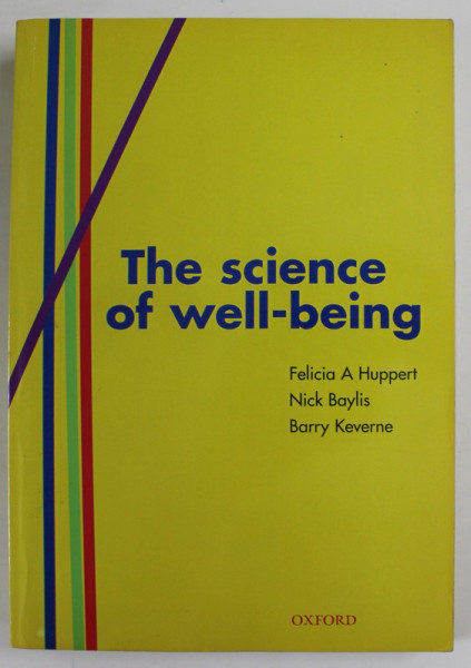 THE SCIENCE OF WELL - BEING by FELICIA A. HUPPERT ...BARRY KEVERNE , 2007