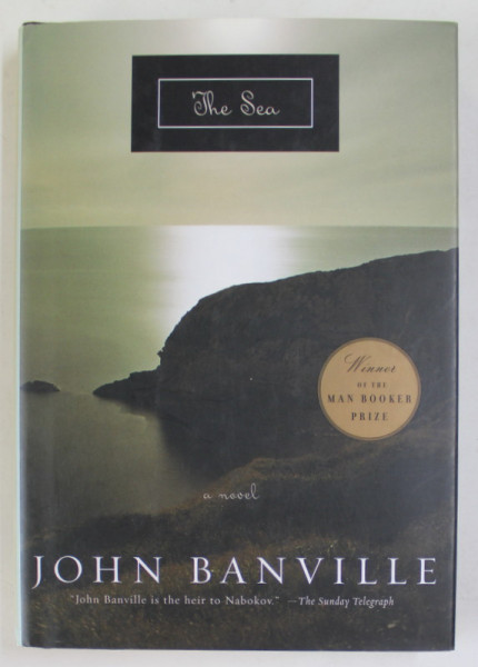 THE SEA by JOHN BANVILLE , 2006