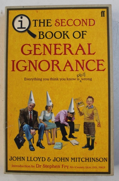 THE SECOND BOOK OF GENERAL IGNORANCE by JOHN LLOYD and JOHN MITCHINSON , 2011