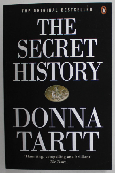 THE SECRET HISTORY by DONNA TARTT , 1993