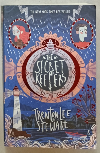 THE SECRET KEEPERS by TRENTON LEE STEWART , illustrated by DIANA SUDYKA , 2017