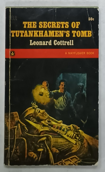 THE SECRETS OF TUTANKHAMEN 'S TOMB by LEONARD COTTRELL , 1968