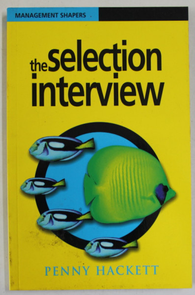 THE SELCTION INTERVIEW by PENNY HACKETT , 2003