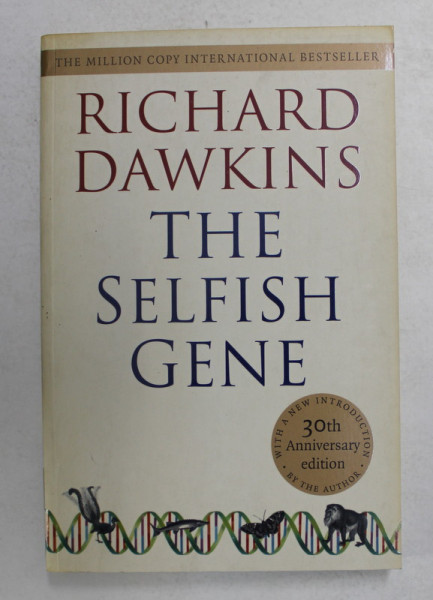 THE SELFISH GENE by RICHARD DAWKINS , 2006