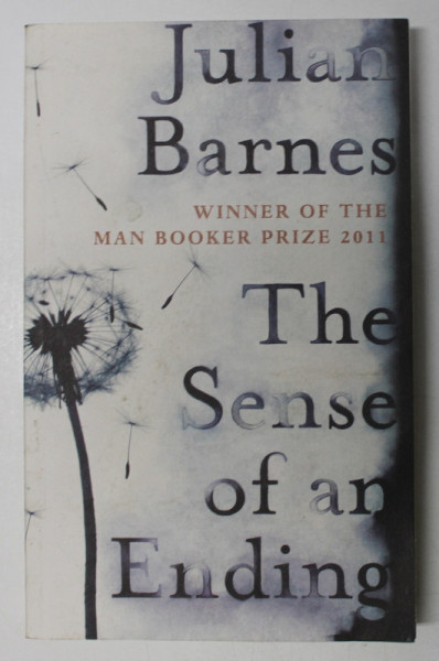 THE SENSE OF AN ENDING by JULIAN BARNES , 2011