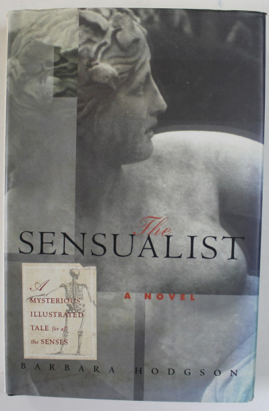 THE SENSUALIST , A  NOVEL by BARBARA HODGSON , 1998
