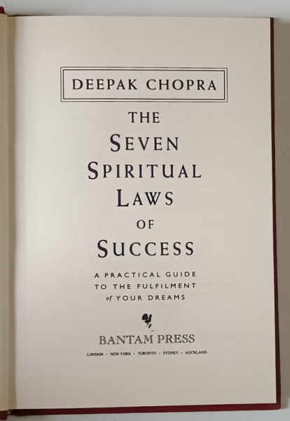 THE SEVEN SPIRITUAL LAWS OF SUCCESS by DEEPAK CHOPRA , 1994