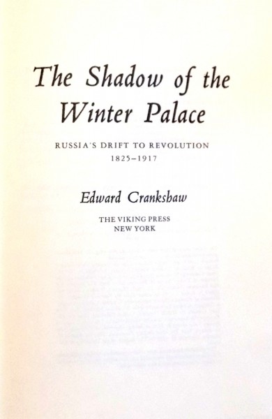 THE SHADOW OF THE WINTER PALACE by EDWARD CRAKSHAW , 1976