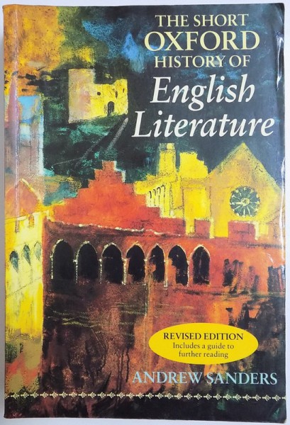 THE SHORT OXFORD  HISTORY OF ENGLISH LITERATURE by ANDREW SANDERS , 1996