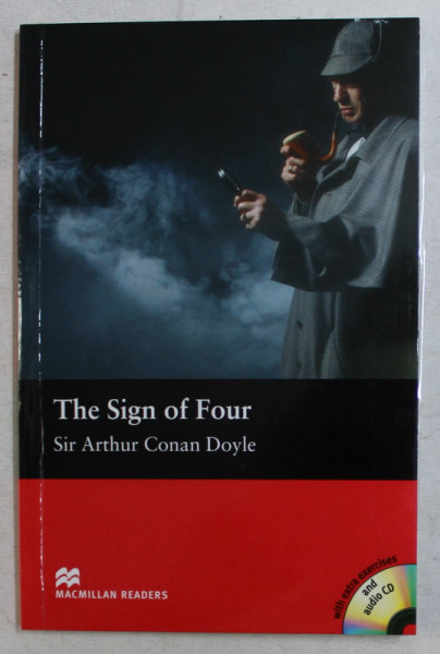 THE SIGN OF FOUR by SIR ARTHUR CONAN DOYLE , 2009 + CD