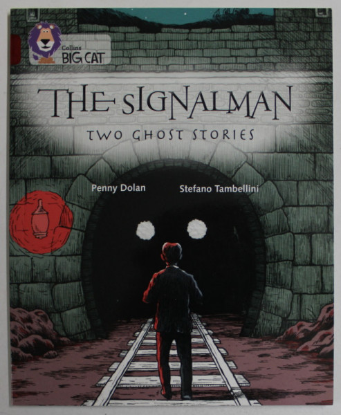 THE SIGNALMAN , TWO GHOST STORIES by PENNY DOLAN and STEFANO TAMBELLINI , 2015