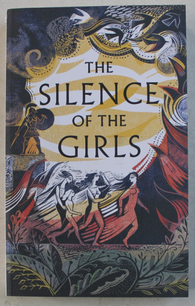 THE SILENCE OF THE GIRLS by PAT BARKER , 2018