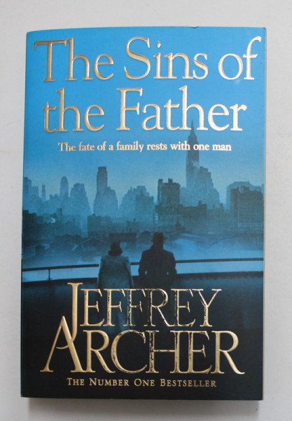 THE SINS OF THE FATHER by JEFFREY ARCHER , 2012