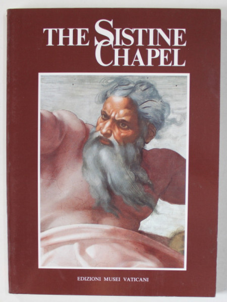 THE SISTINE CHAPEL , text by FABRIZIO MANCINELLI OR THE VATICAN MUSEUMS , 1993