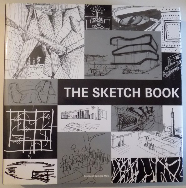 THE SKETCH BOOK by FRANCESC ZAMORA MOLA , 2010