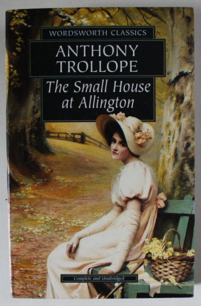 THE SMALL HOUSE AT ALLINGTON by ANTHONY TROLLOPE , 1994