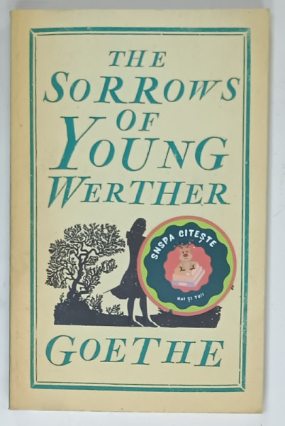 THE SORROWS OF YOUNG WERTHER by GOETHE , 2021