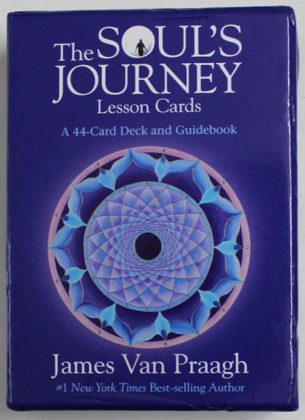 THE SOUL ' S JOURNEY , LESSON CARDS , A 44 CARD DECK AND GUIDEBOOK by JAMES VAN PRAAGH ,