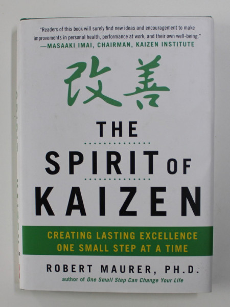 THE SPIRIT OF KAIZEN by ROBERT MAURER , 2013