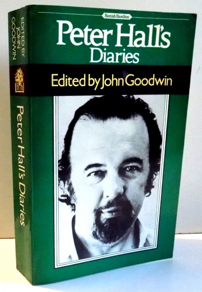 THE STORY OF A DRAMATIC BATTLE by PETER HALL'S DIARIES , 1983