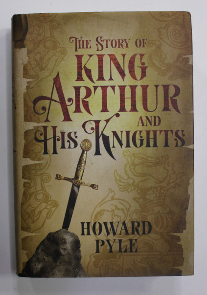 THE STORY OF KING AND HIS KNIGHTS by HOWARD PYLE , 2004