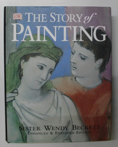 THE STORY OF PAINTING by SISTER WENDY BECKETT , 2000